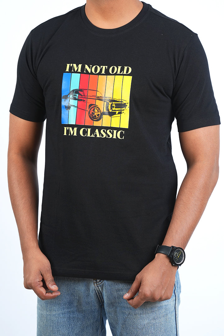 I'm Not Old I'm Classic Regular Fit T-Shirt